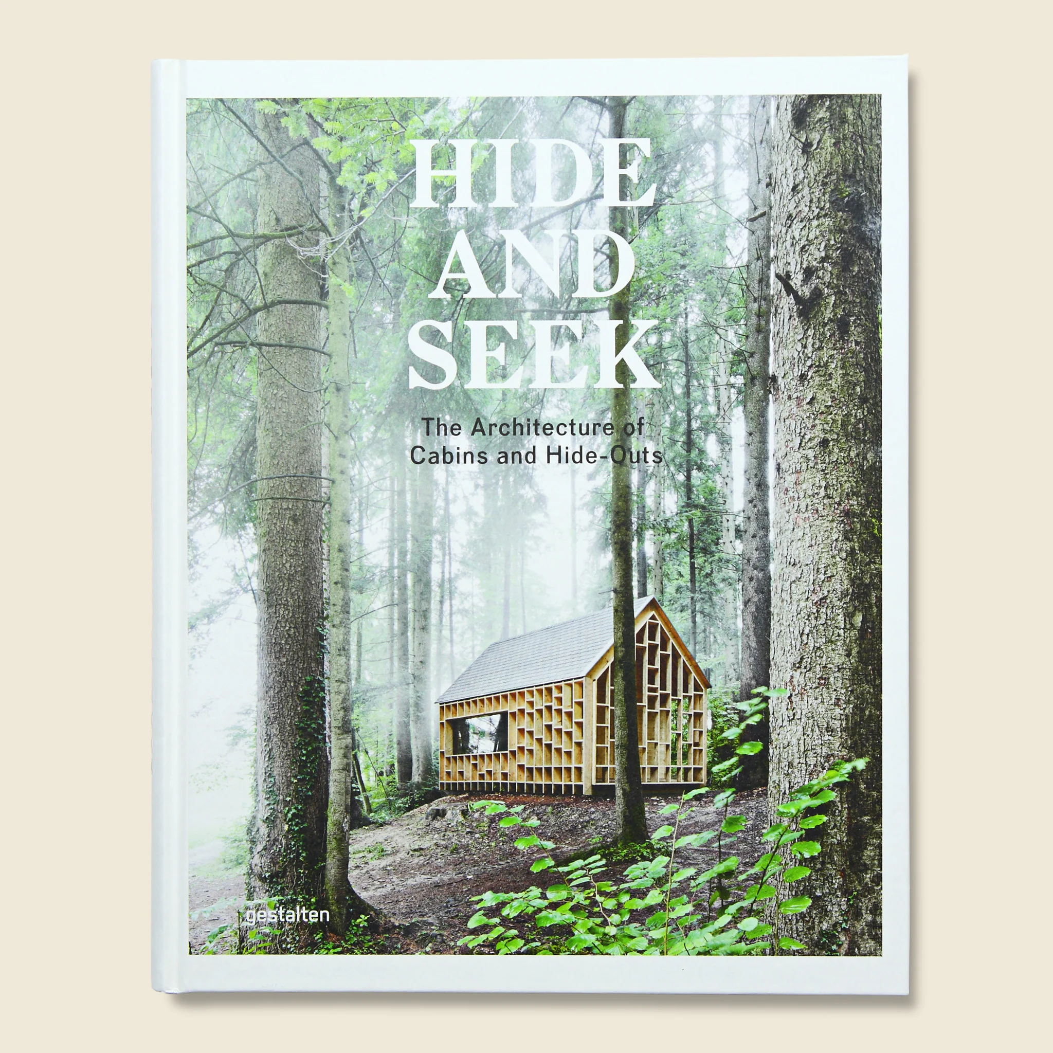 Hide and Seek: The Architecture of Cabins and Hideouts - Sofia Borges