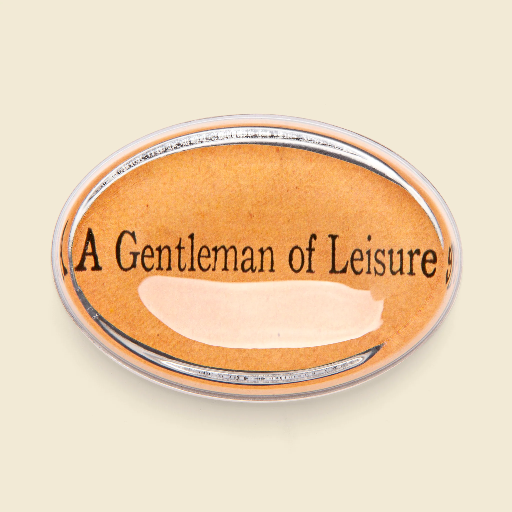 Oval Paperweight - A Gentleman of Leisure